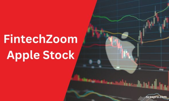 FintechZoom Apple Stock Live Updates, Forecast & Analysis